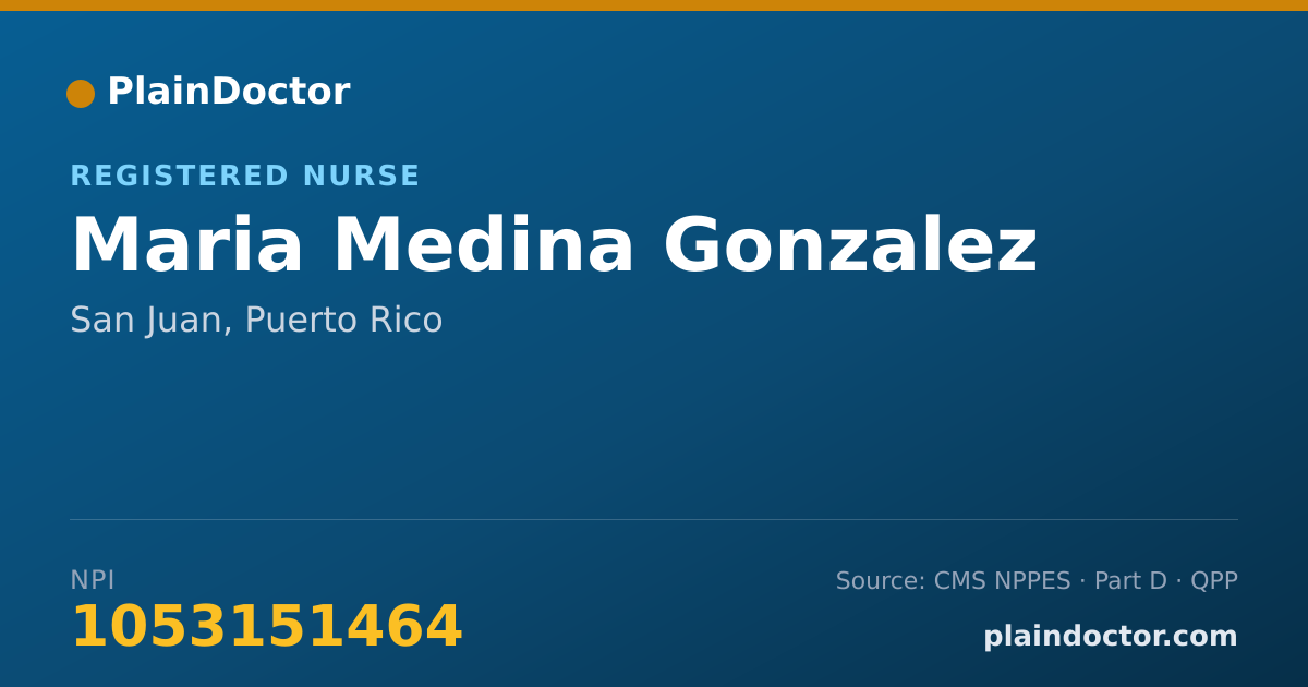 Shareable card for Maria Medina Gonzalez - Registered Nurse, San Juan, PR