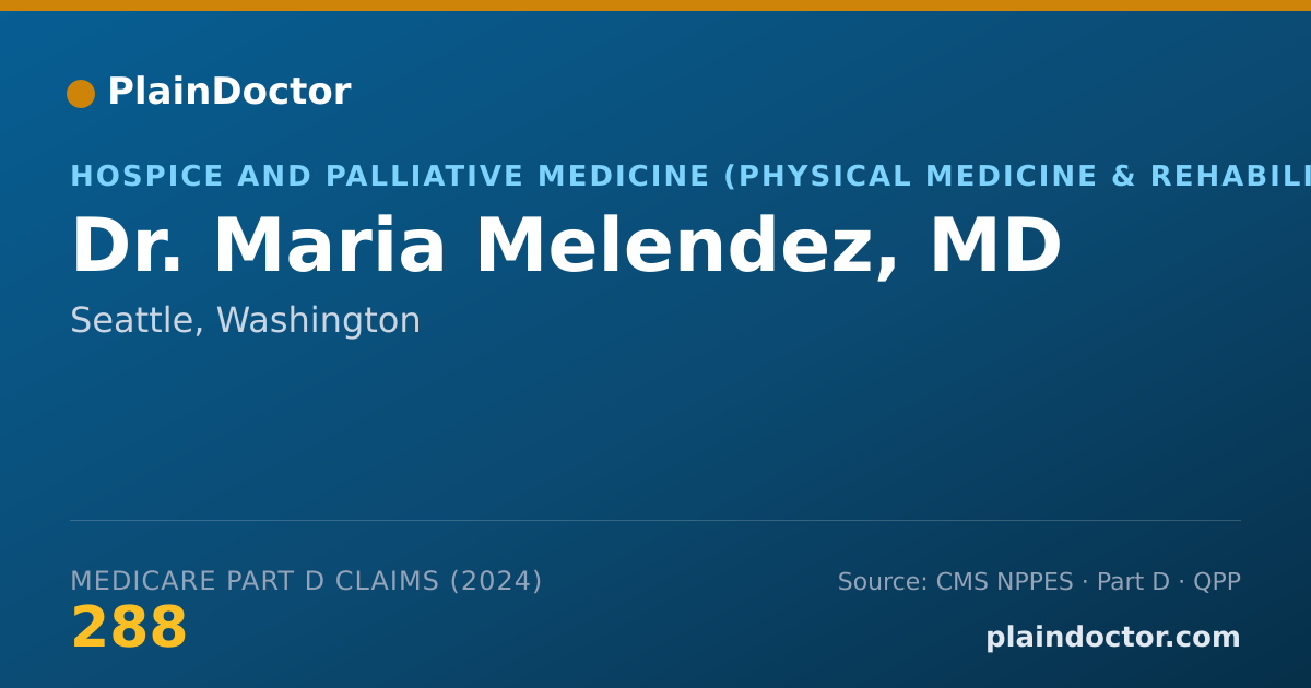 Shareable card for Maria Melendez, MD - Hospice and Palliative Medicine (Physical Medicine & Rehabilitation) Physician, Seattle, WA