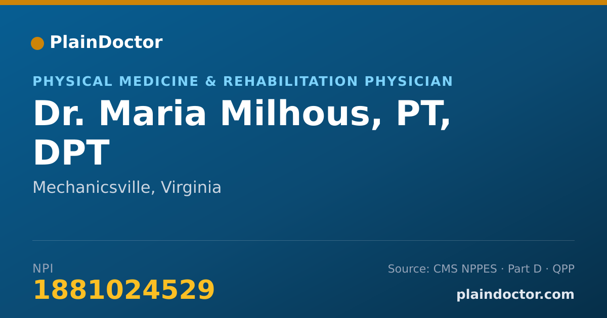 Shareable card for Maria Milhous, PT, DPT - Physical Medicine & Rehabilitation Physician, Mechanicsville, VA