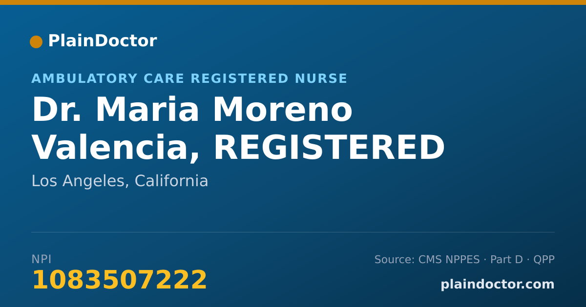 Shareable card for Maria Moreno Valencia, REGISTERED NURSE - Ambulatory Care Registered Nurse, Los Angeles, CA