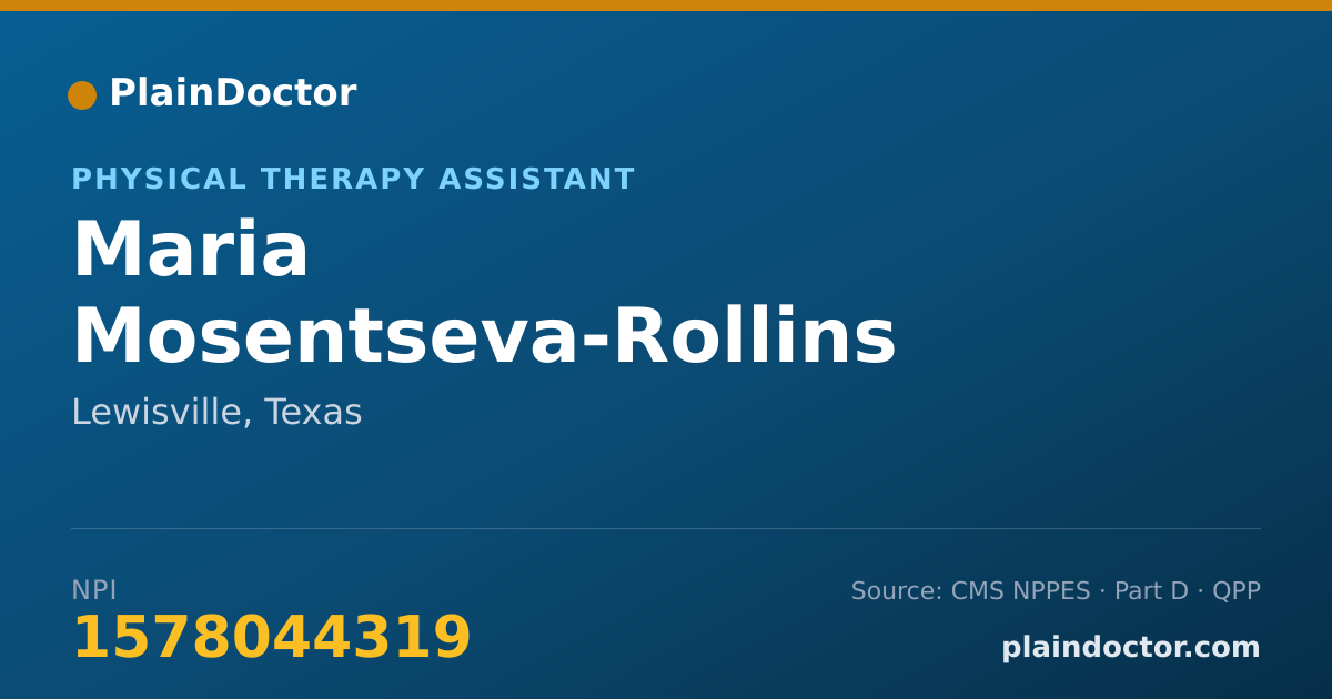 Shareable card for Maria Mosentseva-Rollins - Physical Therapy Assistant, Lewisville, TX