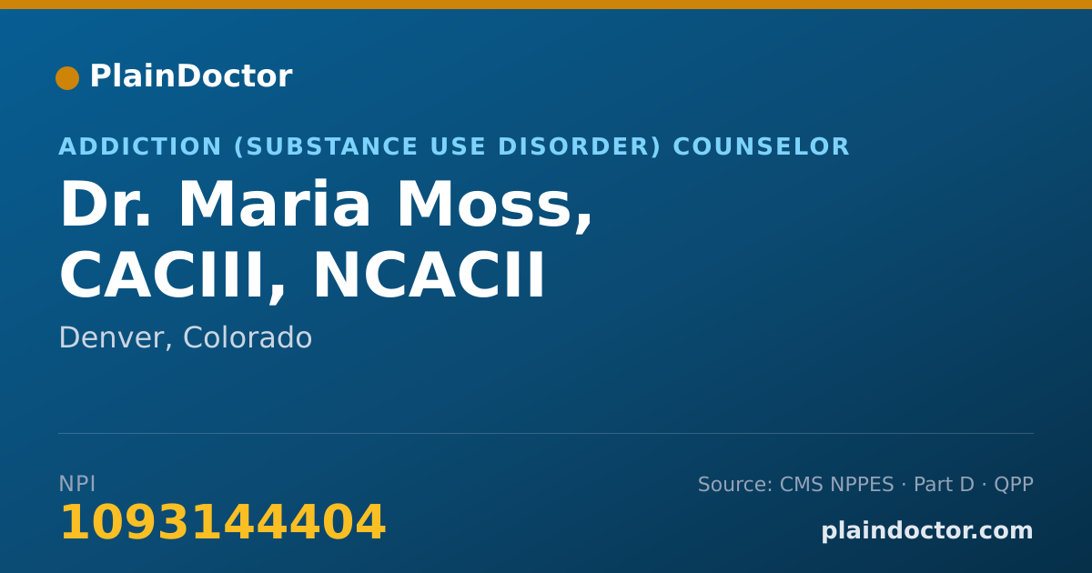 Shareable card for Maria Moss, CACIII, NCACII - Addiction (Substance Use Disorder) Counselor, Denver, CO