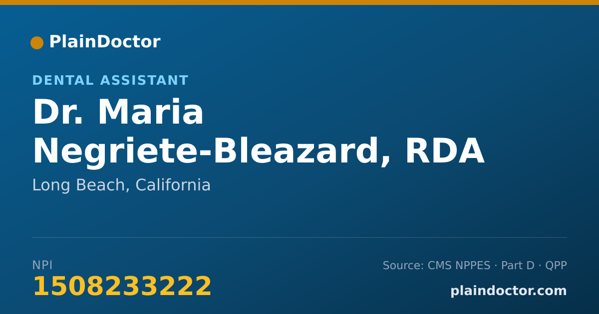 Shareable card for Maria Negriete-Bleazard, RDA - Dental Assistant, Long Beach, CA