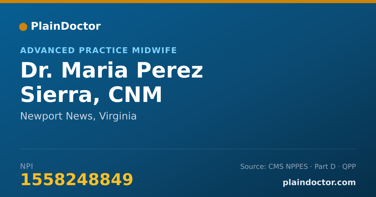 Shareable card for Maria Perez Sierra, CNM - Advanced Practice Midwife, Newport News, VA
