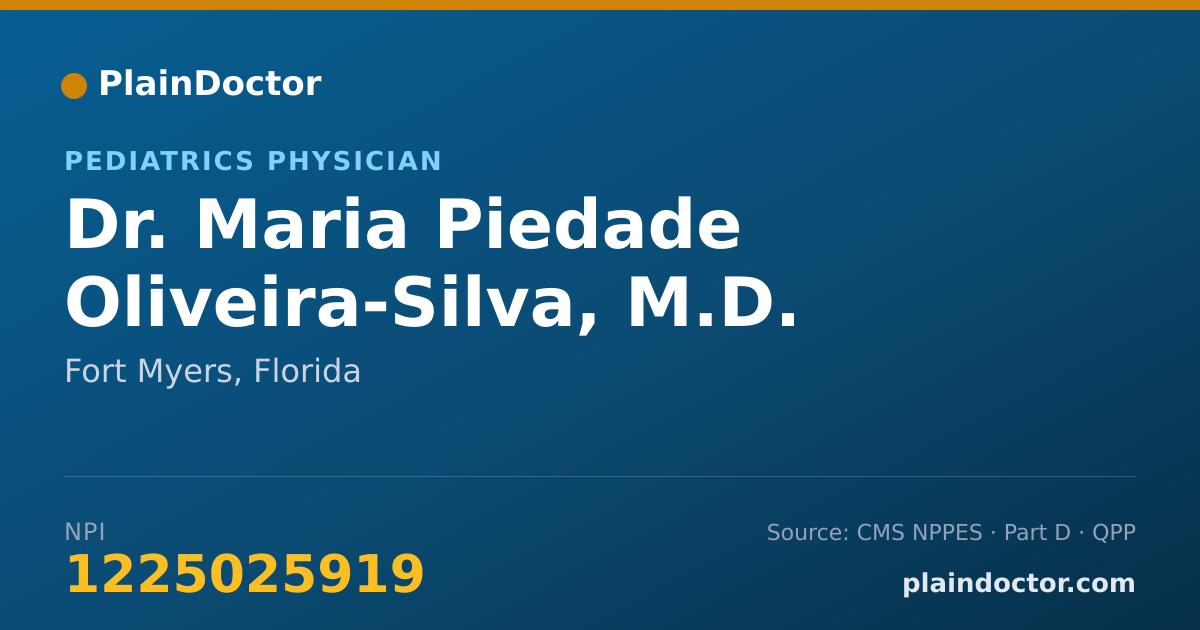 Shareable card for Maria Piedade Oliveira-Silva, M.D. - Pediatrics Physician, Fort Myers, FL