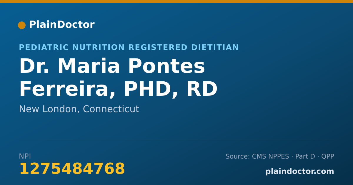 Shareable card for Maria Pontes Ferreira, PHD, RD - Pediatric Nutrition Registered Dietitian, New London, CT