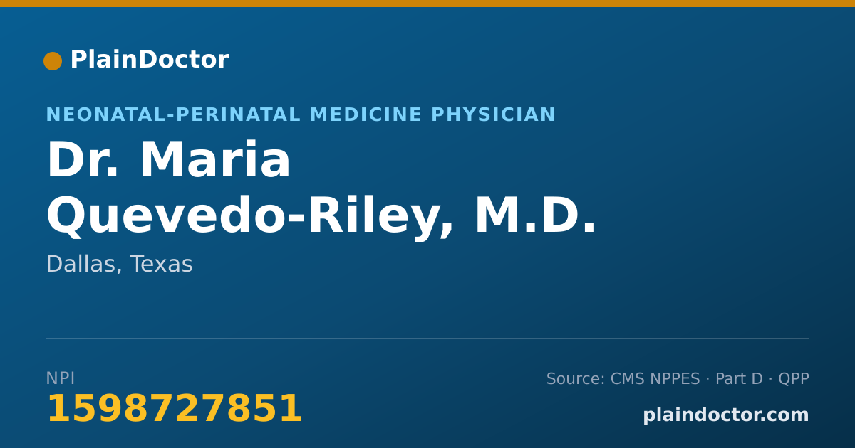 Shareable card for Maria Quevedo-Riley, M.D. - Neonatal-Perinatal Medicine Physician, Dallas, TX