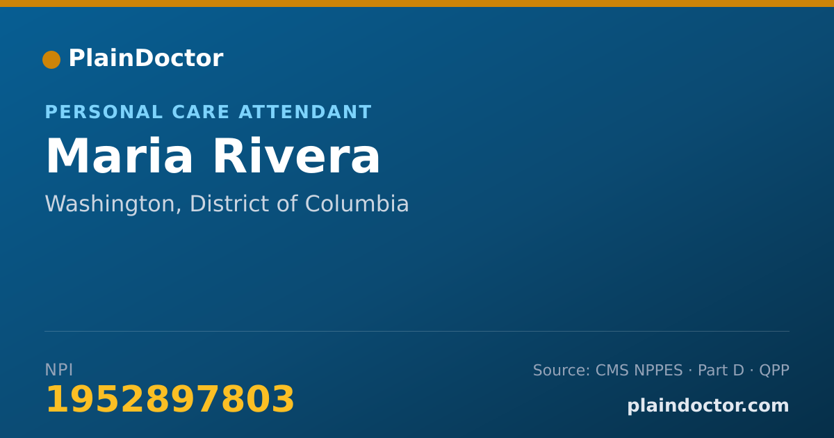 Shareable card for Maria Rivera - Personal Care Attendant, Washington, DC