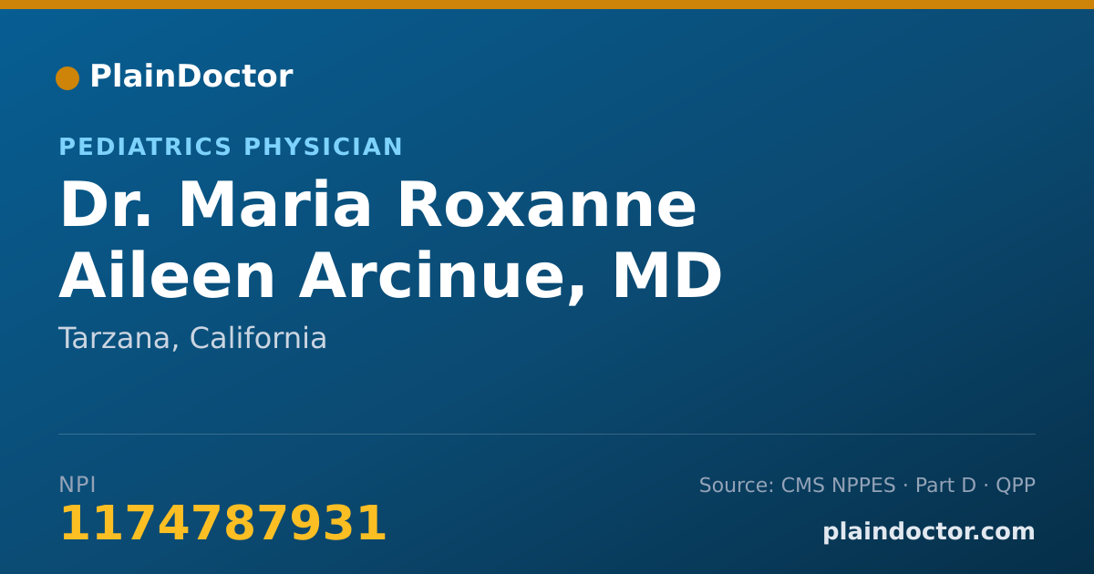 Shareable card for Maria Roxanne Aileen Arcinue, MD - Pediatrics Physician, Tarzana, CA