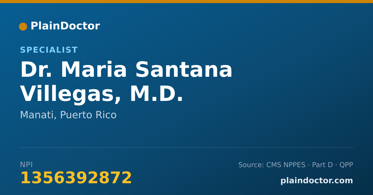 Shareable card for Maria Santana Villegas, M.D. - Specialist, Manati, PR