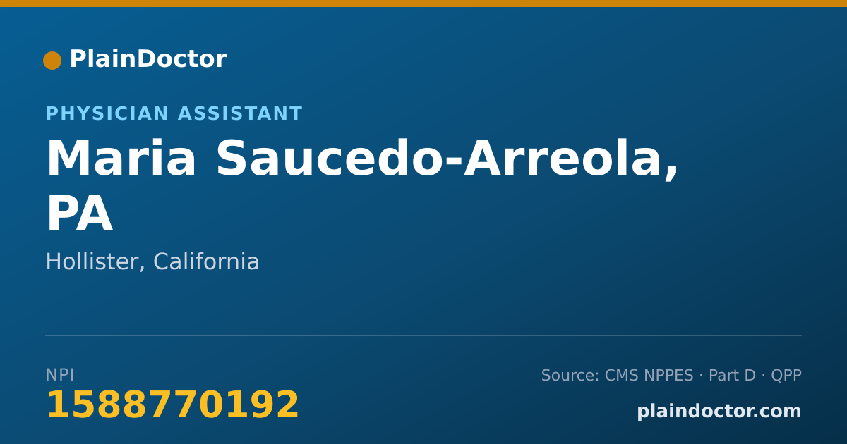 Shareable card for Maria Saucedo-Arreola, PA - Physician Assistant, Hollister, CA