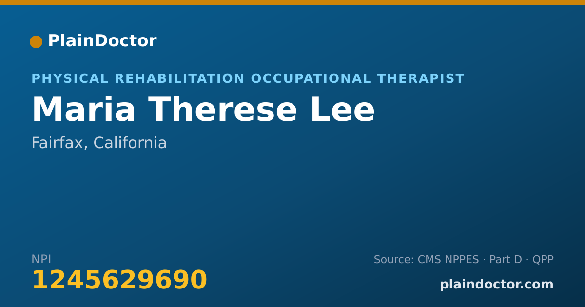 Shareable card for Maria Therese Lee - Physical Rehabilitation Occupational Therapist, Fairfax, CA