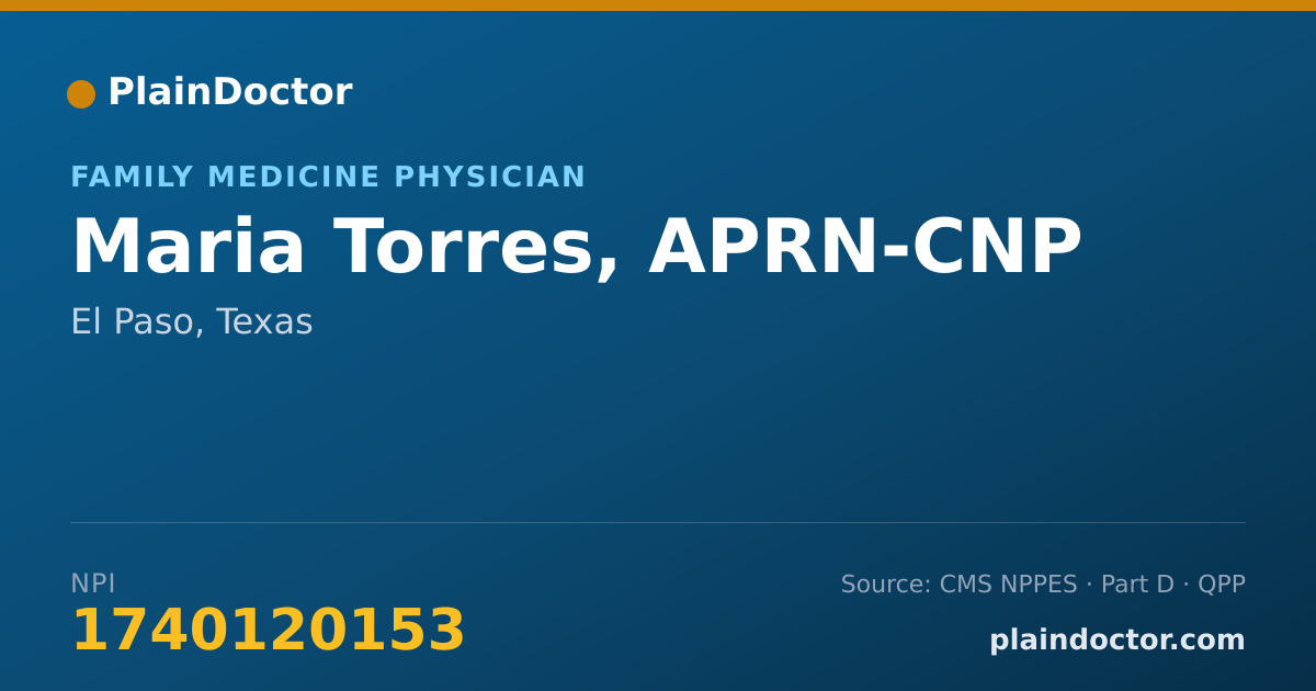 Shareable card for Maria Torres, APRN-CNP - Family Medicine Physician, El Paso, TX