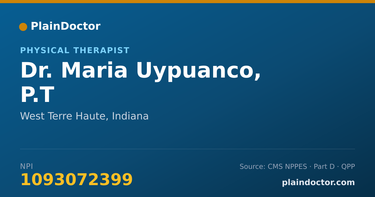 Shareable card for Maria Uypuanco, P.T - Physical Therapist, West Terre Haute, IN