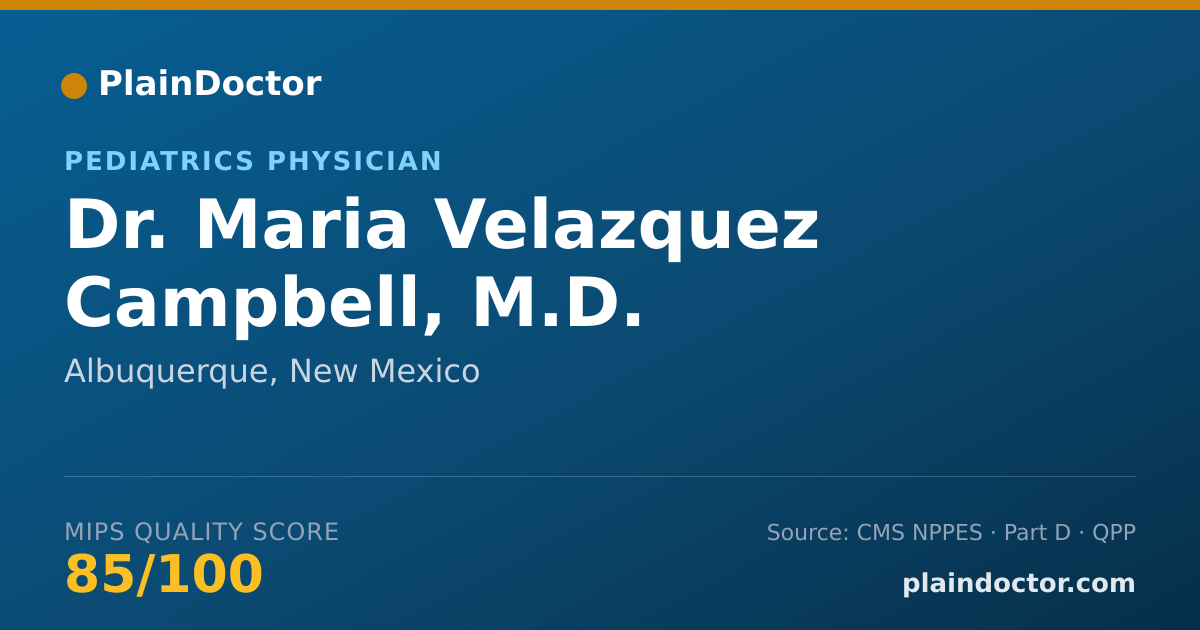 Shareable card for Maria Velazquez Campbell, M.D. - Pediatrics Physician, Albuquerque, NM