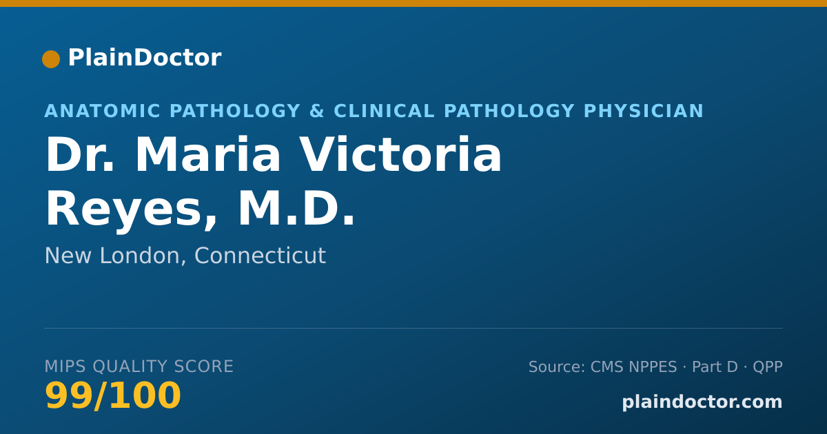 Shareable card for Maria Victoria Reyes, M.D. - Anatomic Pathology & Clinical Pathology Physician, New London, CT