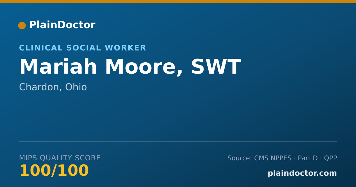 Shareable card for Mariah Moore, SWT - Clinical Social Worker, Chardon, OH