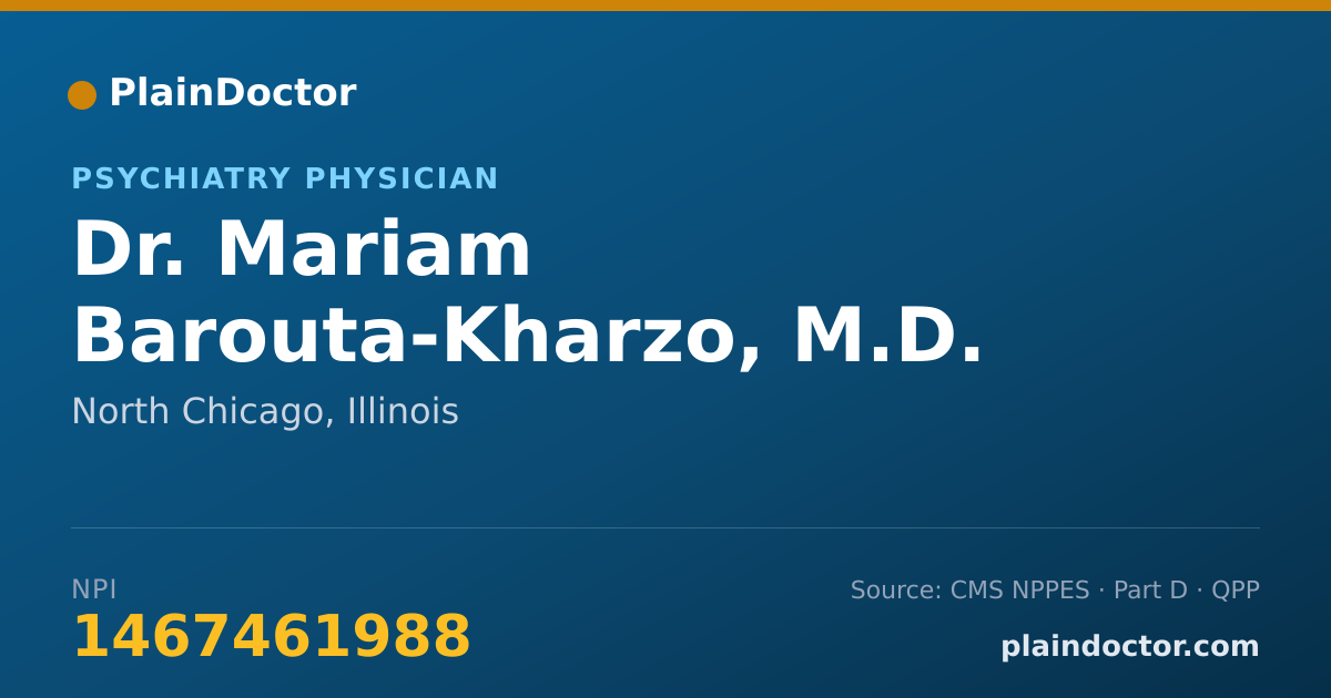 Shareable card for Mariam Barouta-Kharzo, M.D. - Psychiatry Physician, North Chicago, IL