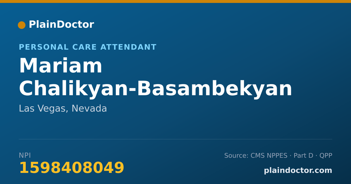 Shareable card for Mariam Chalikyan-Basambekyan - Personal Care Attendant, Las Vegas, NV