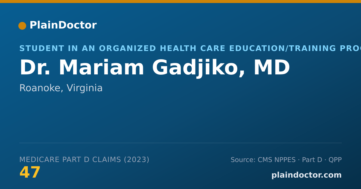 Shareable card for Mariam Gadjiko, MD - Student in an Organized Health Care Education/Training Program, Roanoke, VA