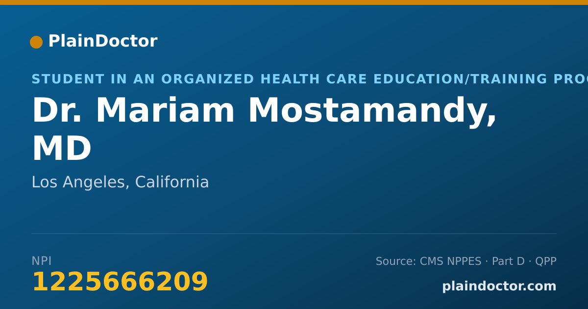 Shareable card for Mariam Mostamandy, MD - Student in an Organized Health Care Education/Training Program, Los Angeles, CA