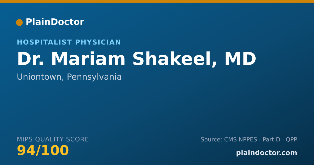 Shareable card for Mariam Shakeel, MD - Hospitalist Physician, Uniontown, PA