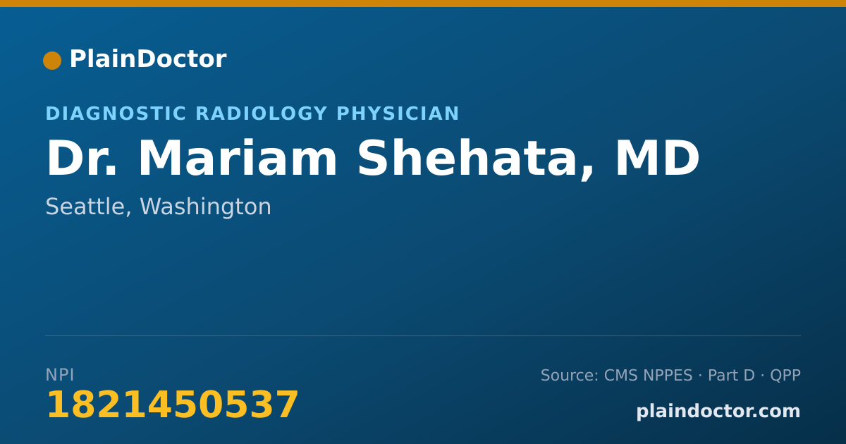Shareable card for Mariam Shehata, MD - Diagnostic Radiology Physician, Seattle, WA