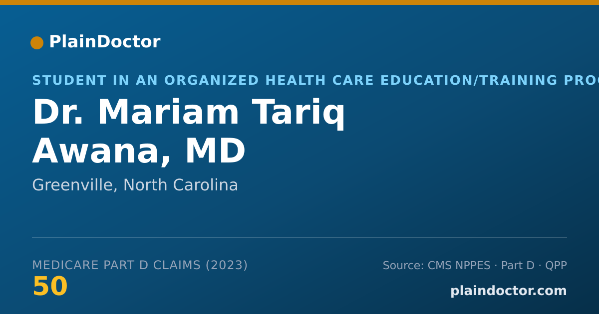 Shareable card for Mariam Tariq Awana, MD - Student in an Organized Health Care Education/Training Program, Greenville, NC