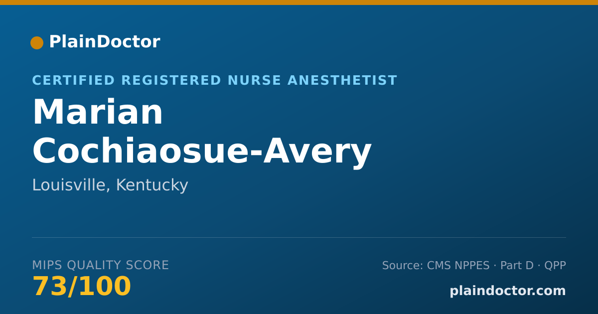 Shareable card for Marian Cochiaosue-Avery - Certified Registered Nurse Anesthetist, Louisville, KY