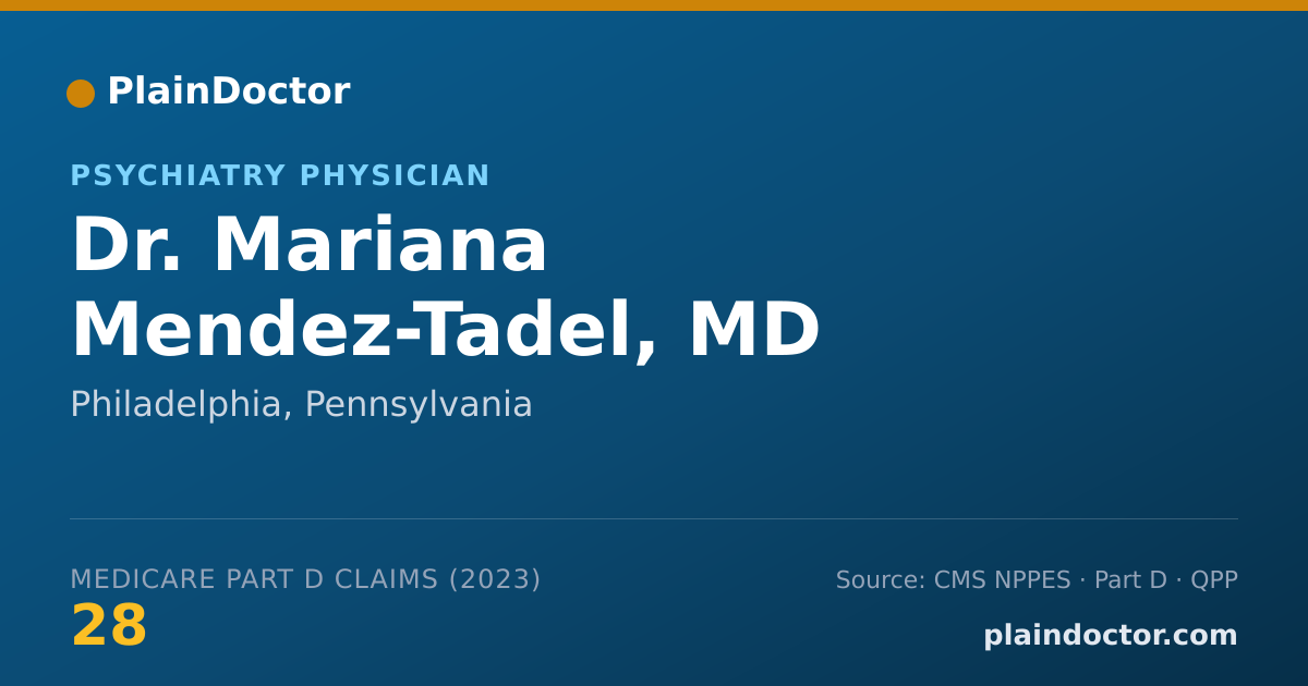 Shareable card for Mariana Mendez-Tadel, MD - Psychiatry Physician, Philadelphia, PA