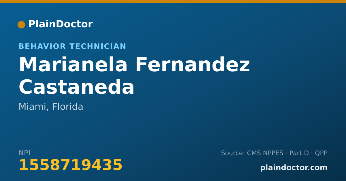 Shareable card for Marianela Fernandez Castaneda - Behavior Technician, Miami, FL