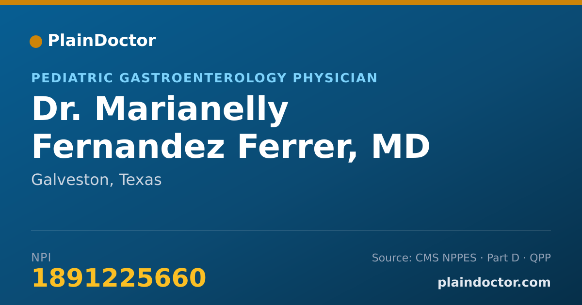 Shareable card for Marianelly Fernandez Ferrer, MD - Pediatric Gastroenterology Physician, Galveston, TX
