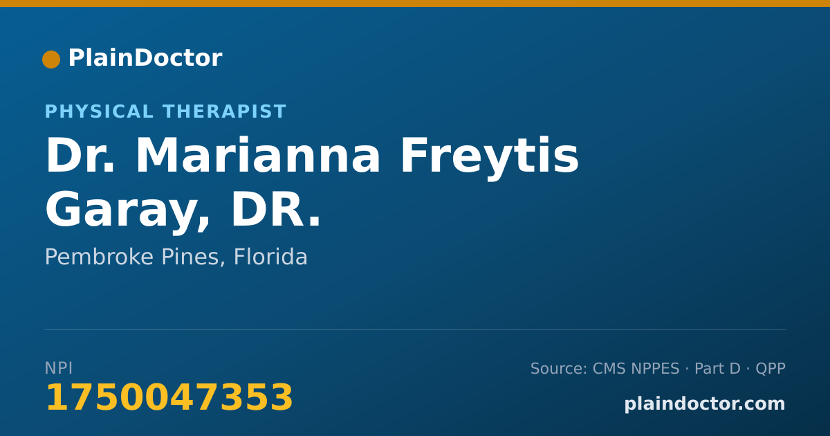 Shareable card for Marianna Freytis Garay, DR. - Physical Therapist, Pembroke Pines, FL
