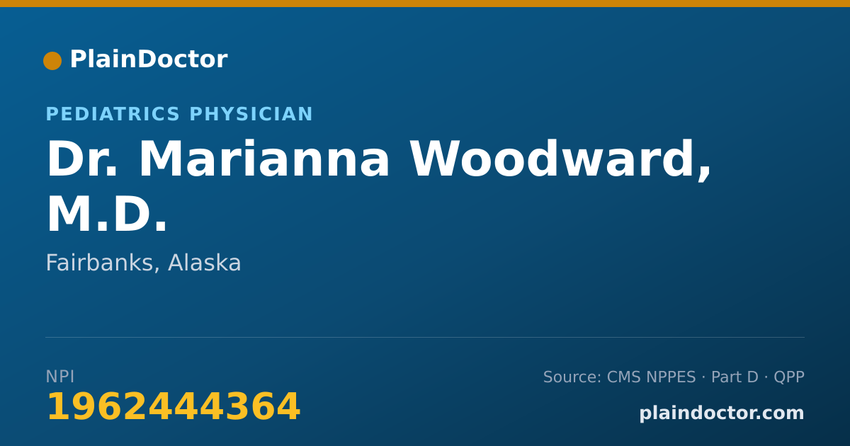 Shareable card for Marianna Woodward, M.D. - Pediatrics Physician, Fairbanks, AK