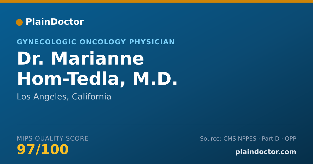 Shareable card for Marianne Hom-Tedla, M.D. - Gynecologic Oncology Physician, Los Angeles, CA