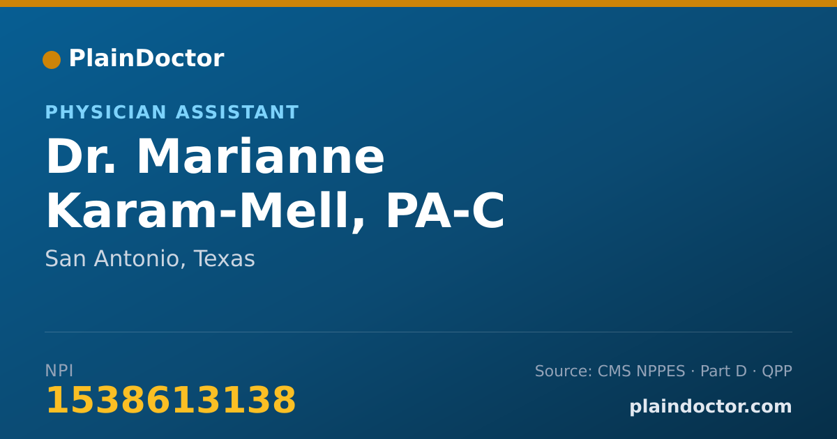 Shareable card for Marianne Karam-Mell, PA-C - Physician Assistant, San Antonio, TX