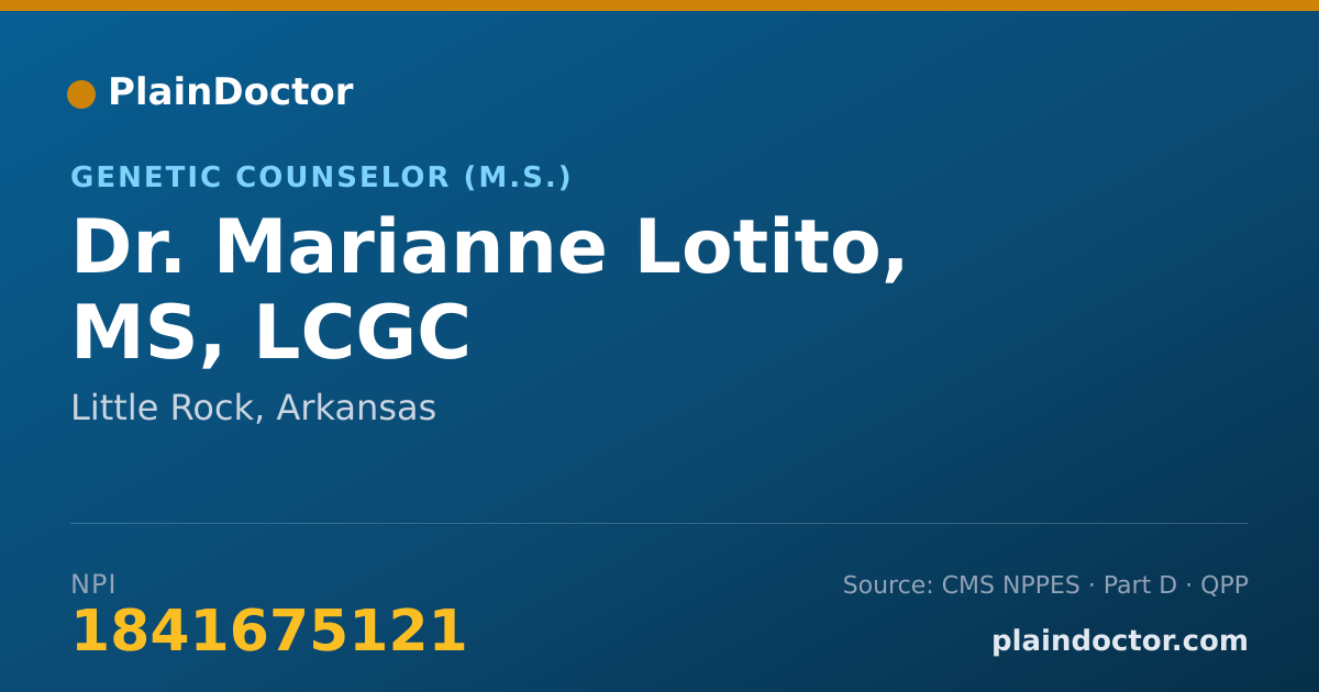 Shareable card for Marianne Lotito, MS, LCGC - Genetic Counselor (M.S.), Little Rock, AR