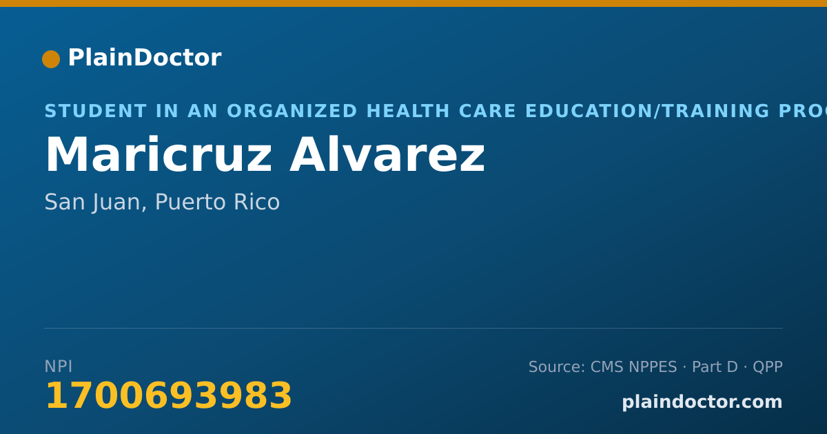 Shareable card for Maricruz Alvarez - Student in an Organized Health Care Education/Training Program, San Juan, PR