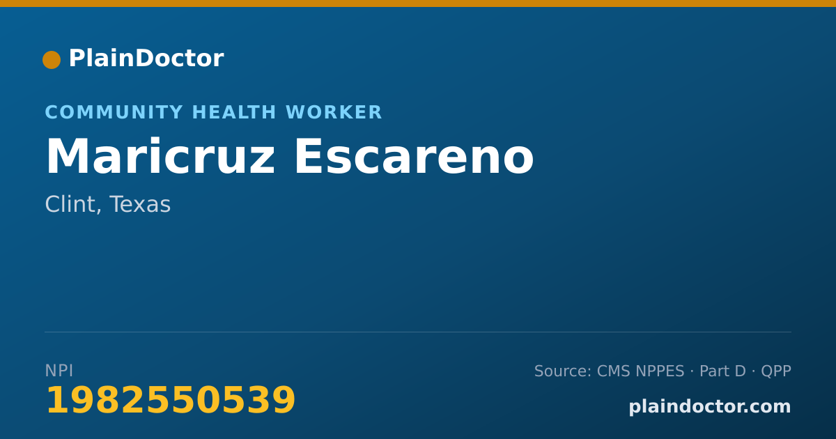 Shareable card for Maricruz Escareno - Community Health Worker, Clint, TX