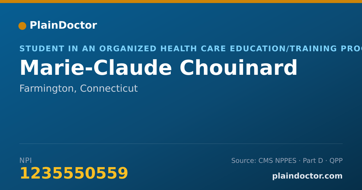 Shareable card for Marie-Claude Chouinard - Student in an Organized Health Care Education/Training Program, Farmington, CT