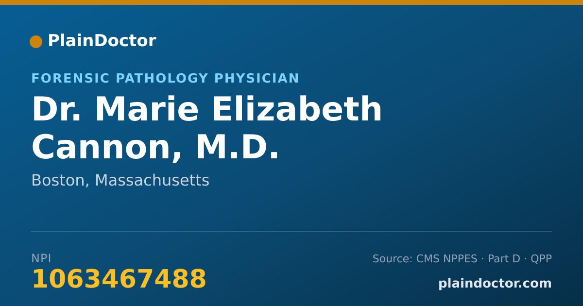 Shareable card for Marie Elizabeth Cannon, M.D. - Forensic Pathology Physician, Boston, MA