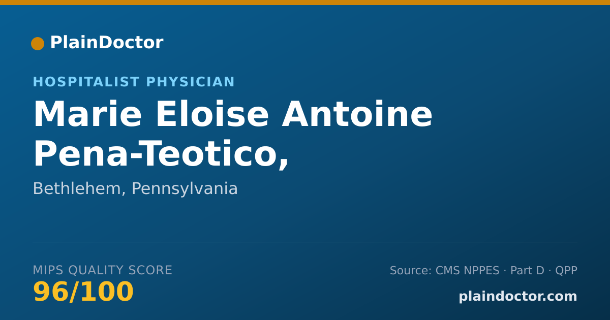 Shareable card for Marie Eloise Antoine Pena-Teotico, M.D.-M.B.A. - Hospitalist Physician, Bethlehem, PA
