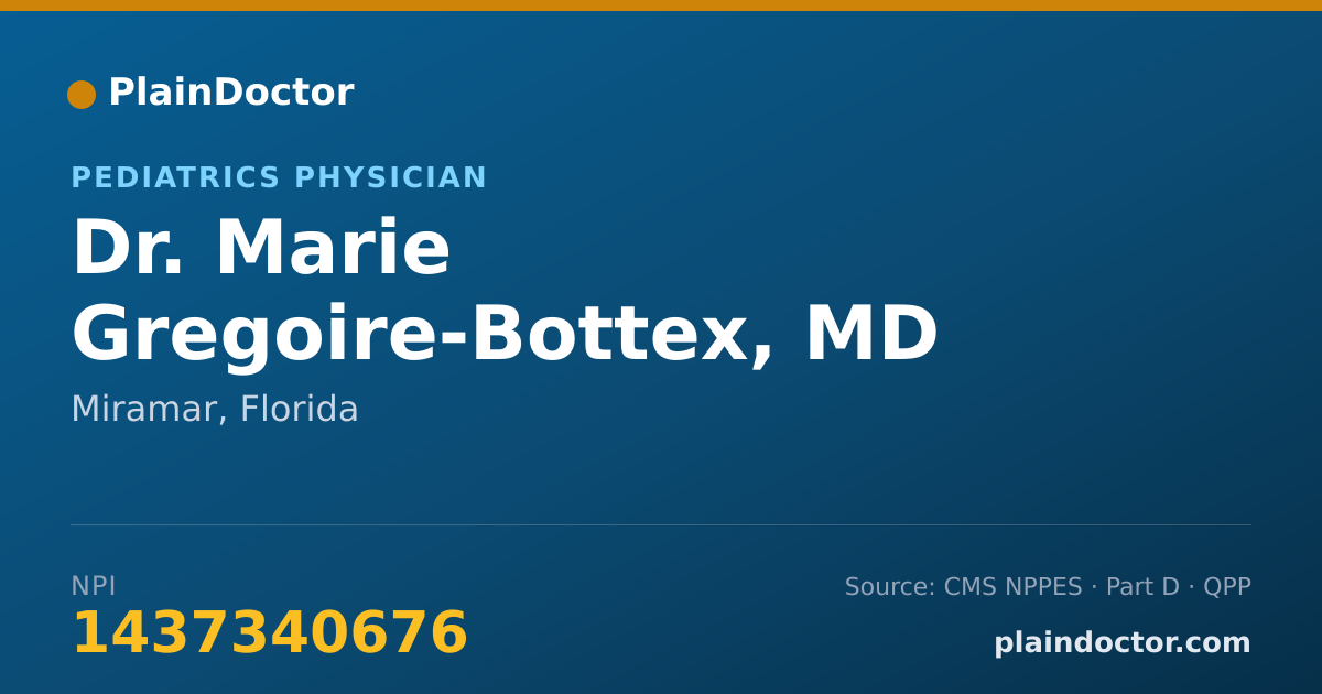 Shareable card for Marie Gregoire-Bottex, MD - Pediatrics Physician, Miramar, FL