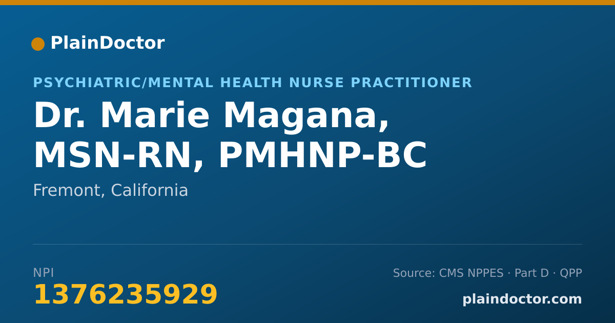 Shareable card for Marie Magana, MSN-RN, PMHNP-BC - Psychiatric/Mental Health Nurse Practitioner, Fremont, CA