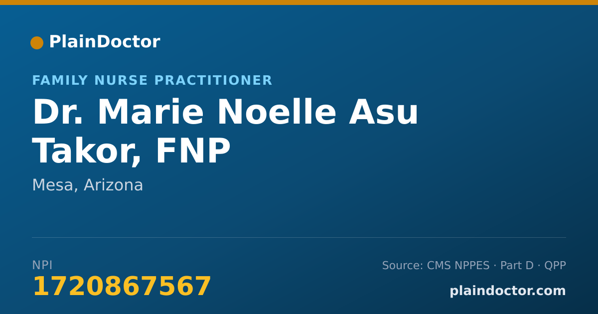 Shareable card for Marie Noelle Asu Takor, FNP - Family Nurse Practitioner, Mesa, AZ