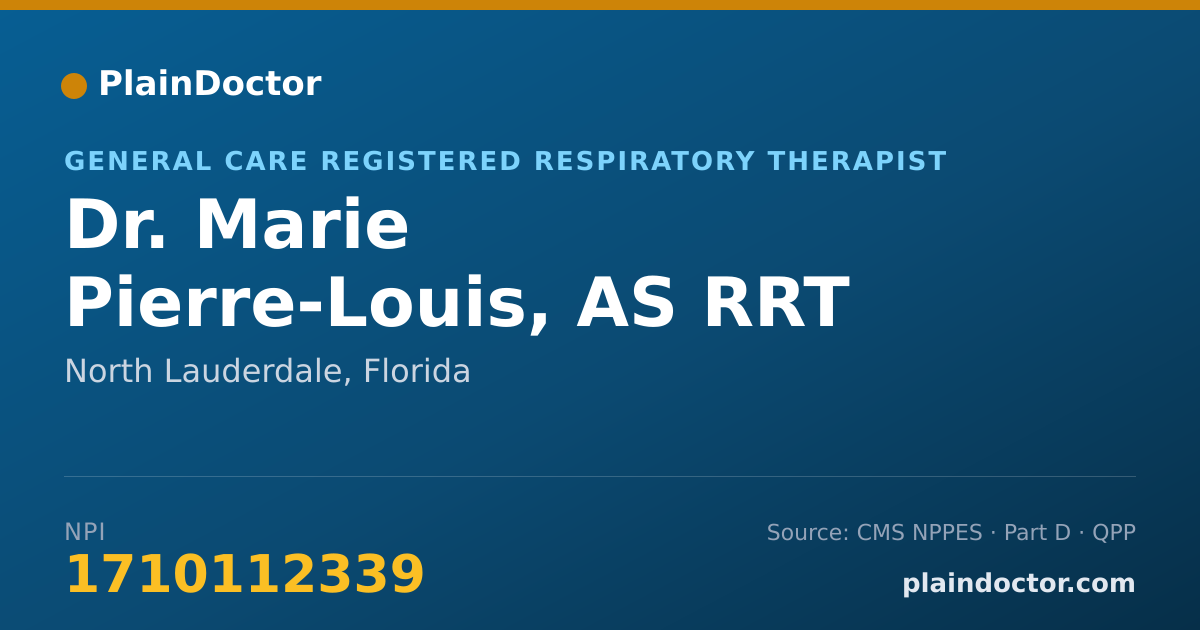 Shareable card for Marie Pierre-Louis, AS RRT - General Care Registered Respiratory Therapist, North Lauderdale, FL