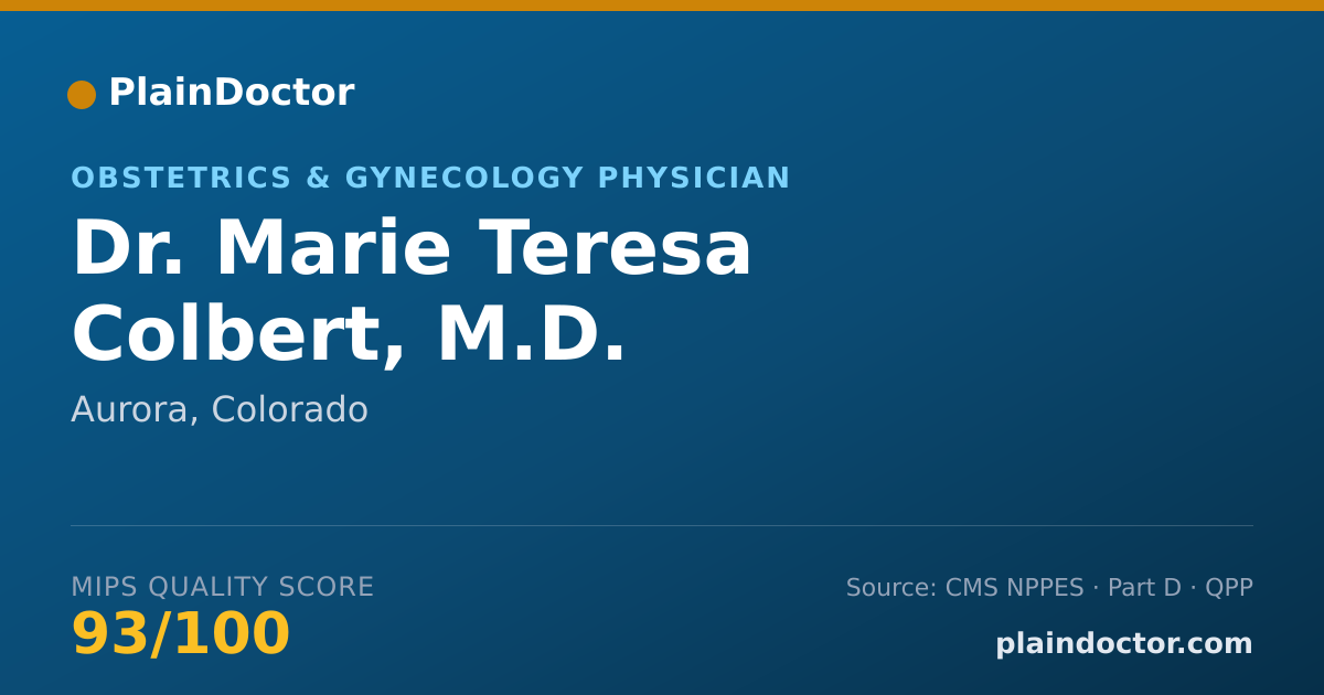 Shareable card for Marie Teresa Colbert, M.D. - Obstetrics & Gynecology Physician, Aurora, CO