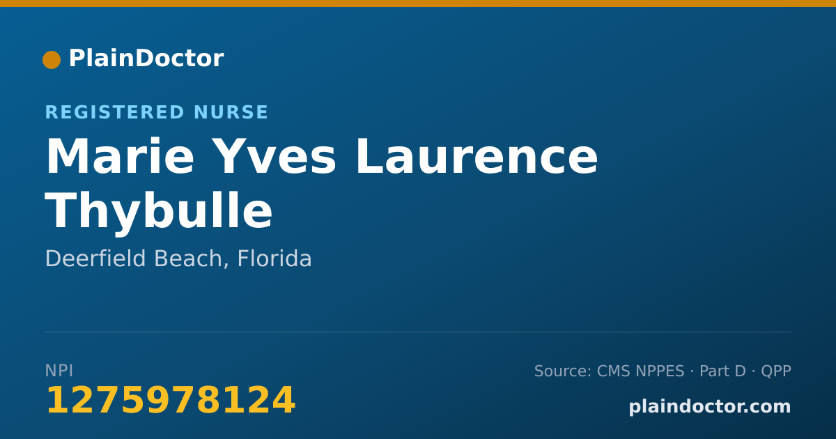 Shareable card for Marie Yves Laurence Thybulle - Registered Nurse, Deerfield Beach, FL