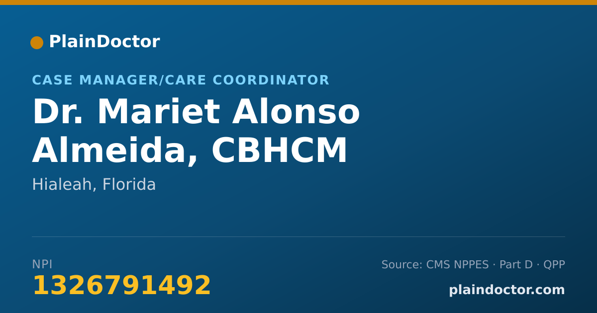 Shareable card for Mariet Alonso Almeida, CBHCM - Case Manager/Care Coordinator, Hialeah, FL