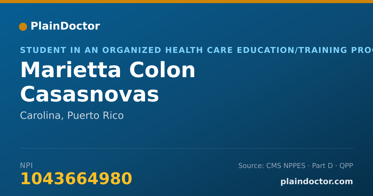 Shareable card for Marietta Colon Casasnovas - Student in an Organized Health Care Education/Training Program, Carolina, PR